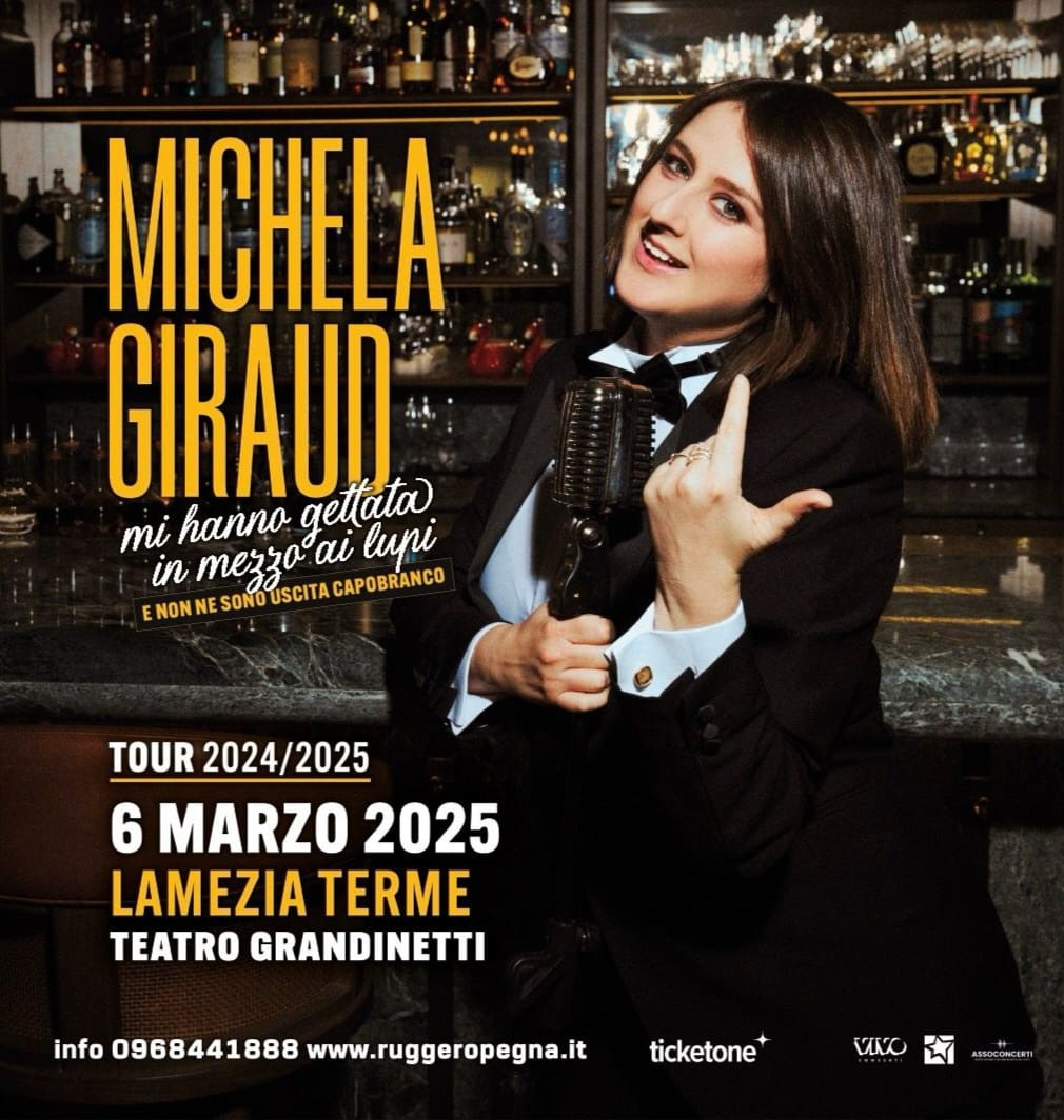 MICHELA GIRAUD IL 6 MARZO AL TEATRO GRANDINETTI DI LAMEZIA TERME, UNICA TAPPA IN CALABRIA DEL SUO SHOW